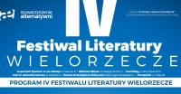 Czwarty raz zobowiązuje - Festiwal Literatury Wielorzecze