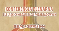 Zapraszamy na Konferencję Plenarną Elbląskich Organizacji Pozarządowych