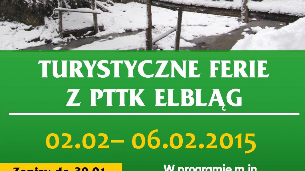 Turystyczne ferie z PTTK!