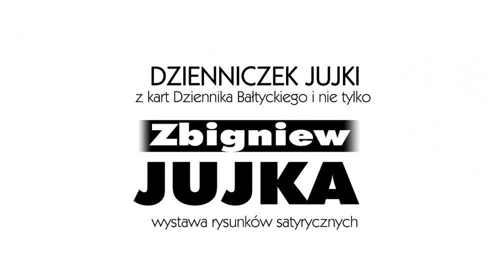 Zapraszamy na wernisaż prac Zbigniewa Jujki